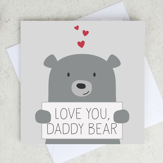 Love You Daddy Bear - Father's Day - First Father's Day - Greetings Card