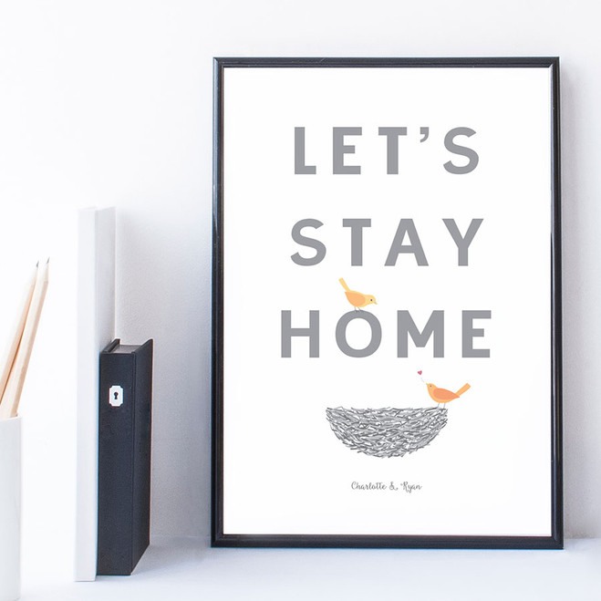 Let's Stay Home Personalised Print