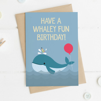 Cute Whale Birthday Card - 'Have a Whaley Fun Birthday!'