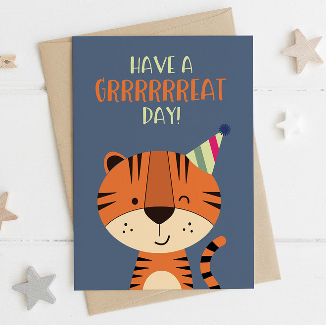 Tiger Birthday Card - 'Have a Great Day!'