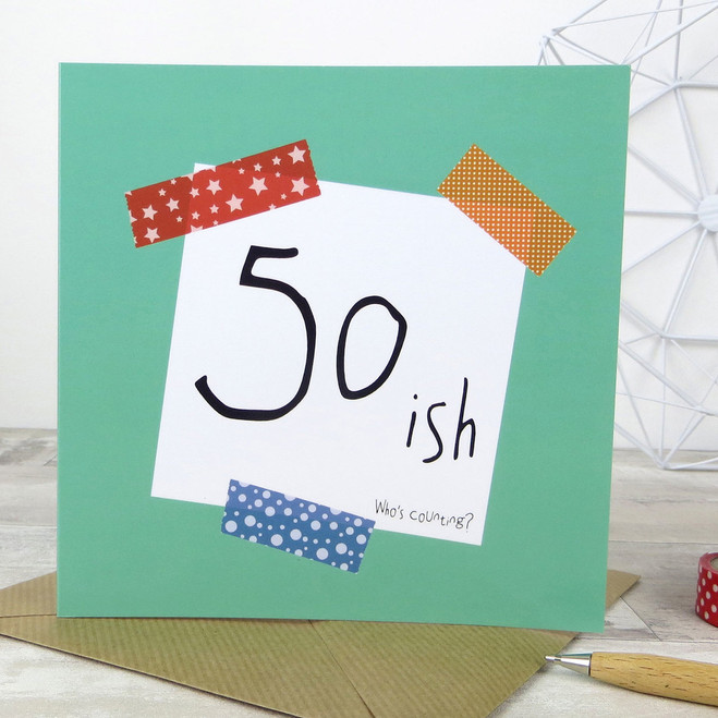 Funny 50th Birthday Card - 50ish (Who's Counting?) 