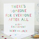 Funny Personalised Engagement Card - 'There's Someone for Everyone' 