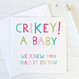 Crikey A Baby! Funny Birth Congrats Card
