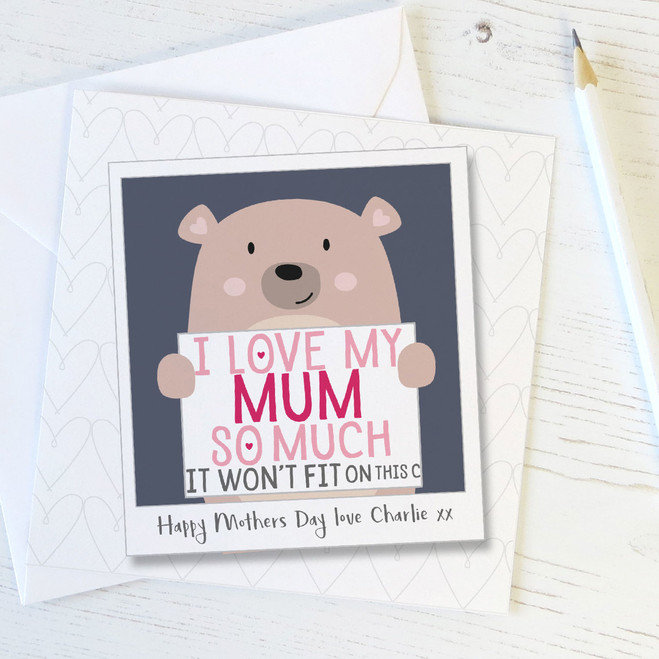 'I Love My Mum So Much' Cute Bear Personalised Card by Wink Design 