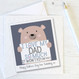 Cute personalised Bear Card 'I love my Dad So Much'