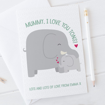 Personalised Elephant Mothers Day Card - I Love You Tons