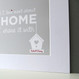 'What I Love Most About My Home' Family Print - grey -detail