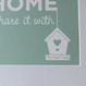 'What I Love Most About My Home' Family Print - sage - detail