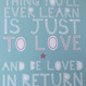 Personalised 'Love And Be Loved In Return' Print - blue - detail