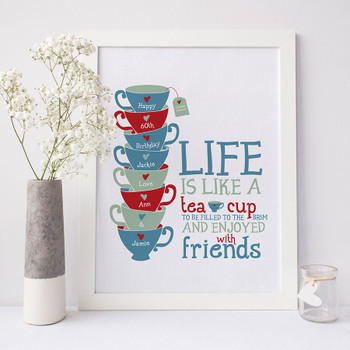 'Life is Like a Tea Cup' Print