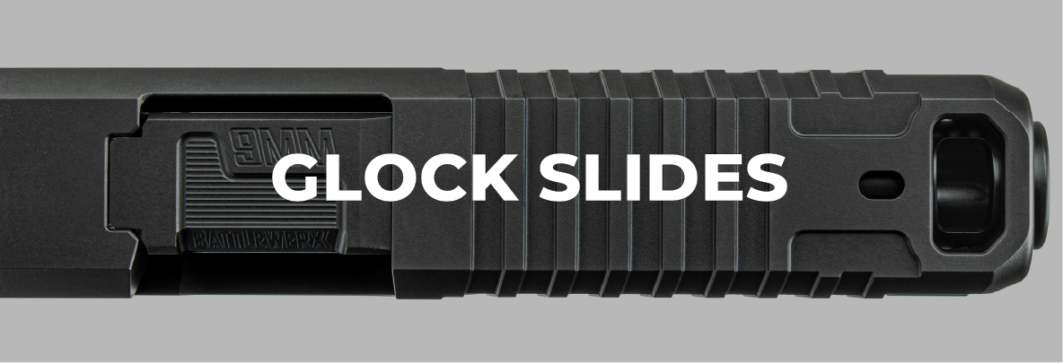 Aftermarket Glock Slides for G19, G45, G47, G19X, G43X, G48 Gen 5