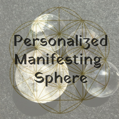 Personalized Manifesting Sphere