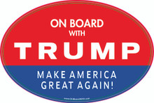 "ON BOARD WITH TRUMP - MAKE AMERICA GREAT AGAIN!" 4x6 Inch Political Bumper Sticker