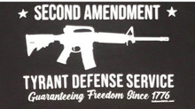 Tyrant Defense Service - 4 x 6  Inch 2nd Amendment / Anti-Tyrant Bumper Sticker
