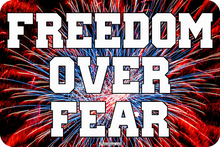 Freedom Over Fear 4x6 Inch Bumper Sticker