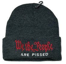 We The People Are Pissed - Quality Adult Unisex Charcoal Gray Heather Beanie Skull Cap