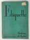 Etiquette by Kathrine de Peyster 1931