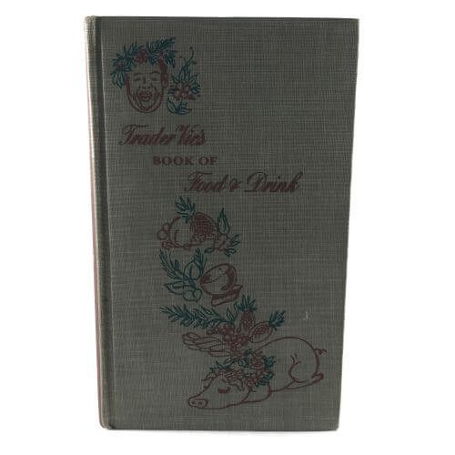 Vintage Cookbook Trader Vics Book of Food & Drink 1946