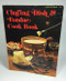 Cookbook Chafing Dish and Fondue Cook Book A Sunset Book 1975