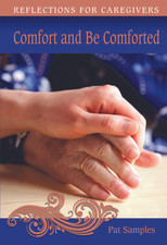 Comfort and Be Comforted