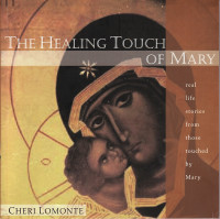 Healing Touch of Mary