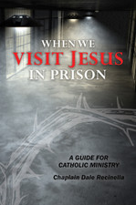 When We Visit Jesus In Prison