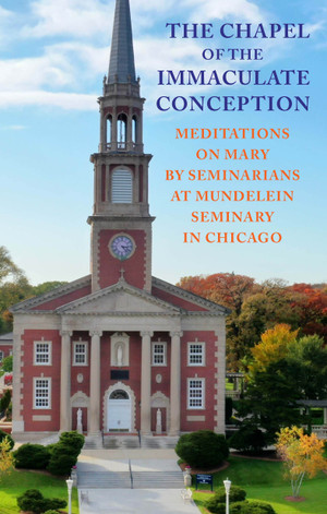 Chapel of the Immaculate Conception, Mundelein Seminary