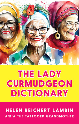 Lady Curmudgeon and her friends.
