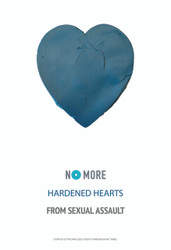 NO MORE Hardened Hearts from Sexual Assault Poster