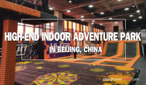 Inddor Venture Park Beyond your Imaigination | 2018 Indoor Play Trends 