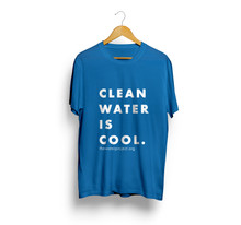 Clean Water is Cool T-Shirts 