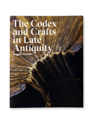 The Codex and the Crafts in Late Antiquity