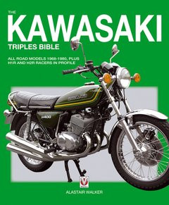 Kawasaki Triples Bible | H2 H1 KH250 KH350 KH400 KH500 | Two Strokes