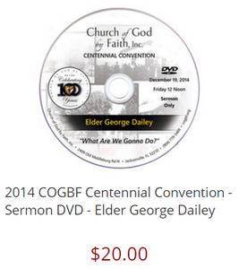 2014 COGBF Centennial Convention - Sermon DVD - Elder George Dailey