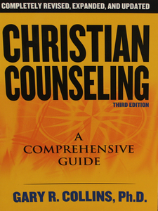 Christian Counseling, Revised and Updated Third Edition