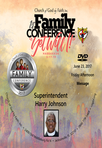 2017 Family Conference: Supt. Harry Johnson (DVD)