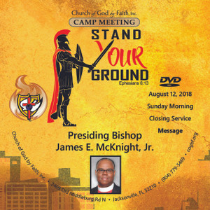 2018 Camp Meeting: Stand Your Ground - Bishop McKnight (DVD)