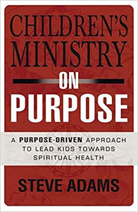 Childrens Ministry on Purpose