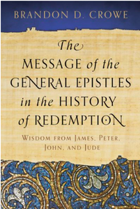 The Message of the General Epistles