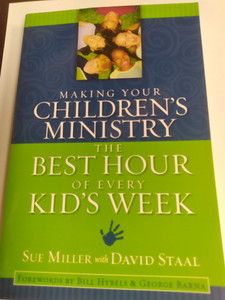 Making your Children's Ministry the Best Hour of every Kid's Week