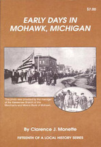 Early Days in Mohawk, Michigan