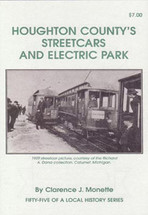 Houghton County's Steetcars and Electric Park