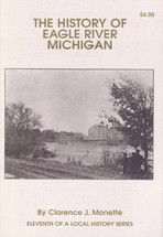 The History of Eagle River, Michigan