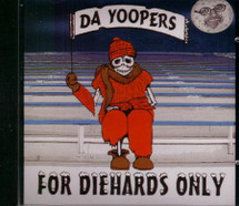 Da Yoopers: For Diehards Only