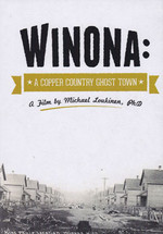 Winona: A Copper Country Ghost Town