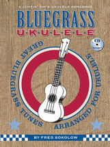 Jumpin' Jim's Bluegrass Ukulele - Great Bluegrass Tunes Arranged for Ukulele