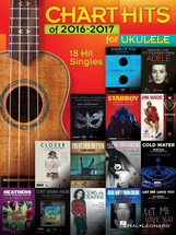 Chart Hits of 2016/2017 for Ukulele