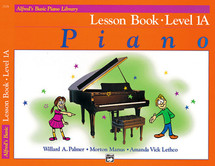 Alfred Basic Piano Course : Book Level 1A