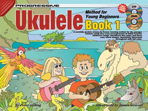 Progressive Young Beginner Ukulele Book 1 