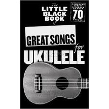 Great Songs for Ukulele - Little Black Book Series 